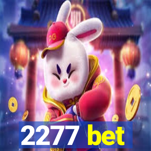 2277 bet